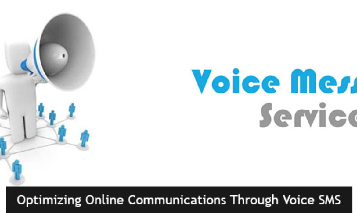 Optimizing Online Communications Through Voice SMS Services
