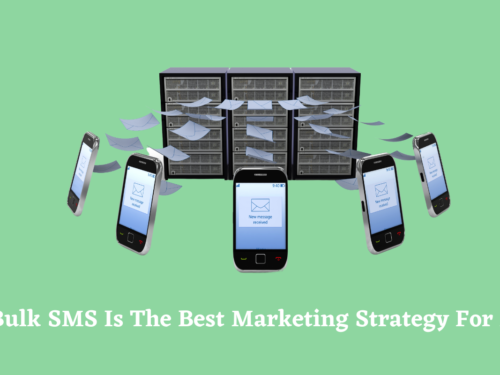 Why BULK SMS Is the Best Marketing Strategy for Businesses