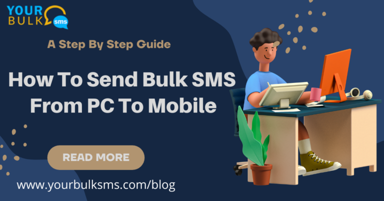 how-to-send-bulk-sms-from-pc-to-mobile-a-step-by-step-guide